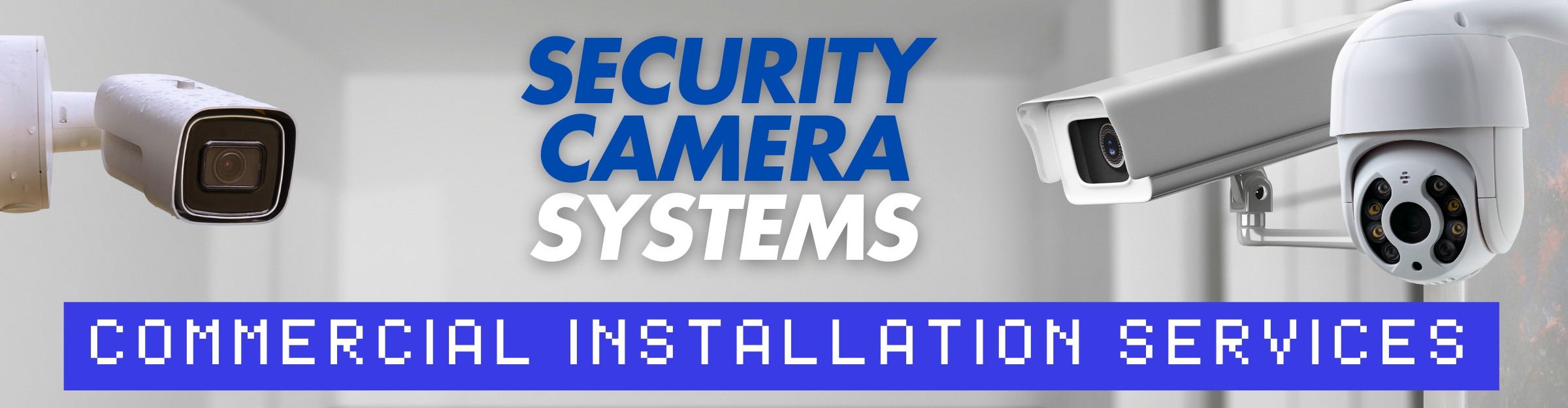 Security Camera Systems